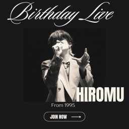 Hiromu Birthday Live