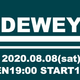8/8 DEWEYライブ