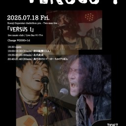 Koenji Superstar chabiribon pre. - Two-man live - 『VERSUS 1』