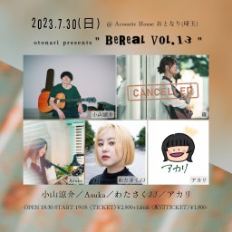 2023.7.30(日)「BeReal vol.13」