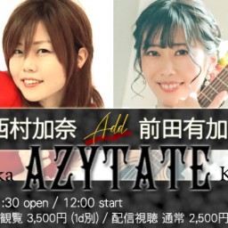 6/29(日)西村加奈 Add 前田有加里 vol.3