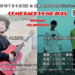 COME BACK HOME 2025 BitterSweetZ 10th Anniversary