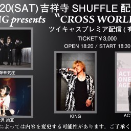 KING presents CROSS WORLD